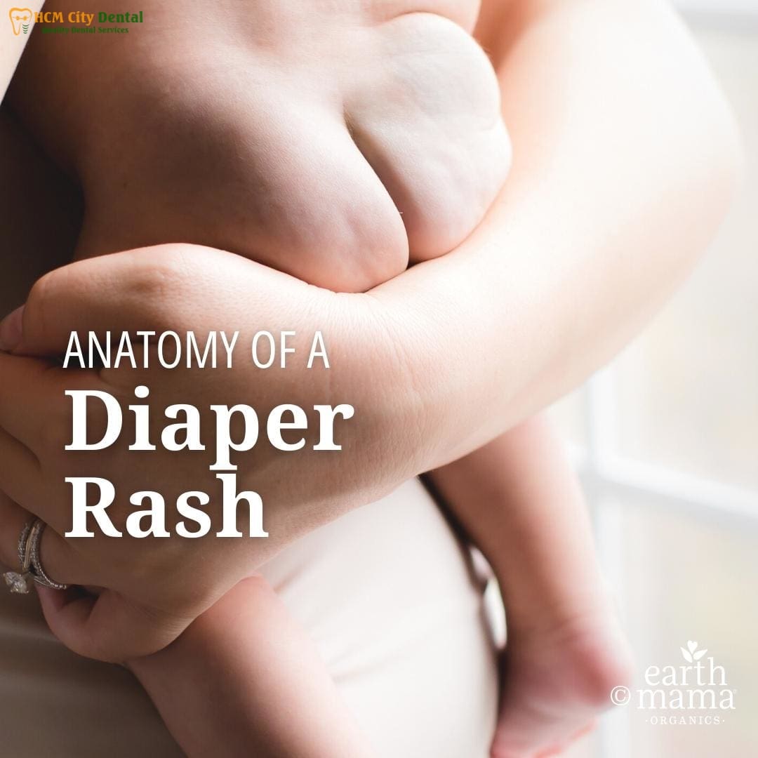 teething-diaper-rash-6-dr-cuong-hcmc-dental-clinic-dr-cuong-hcmc-dental-clinic